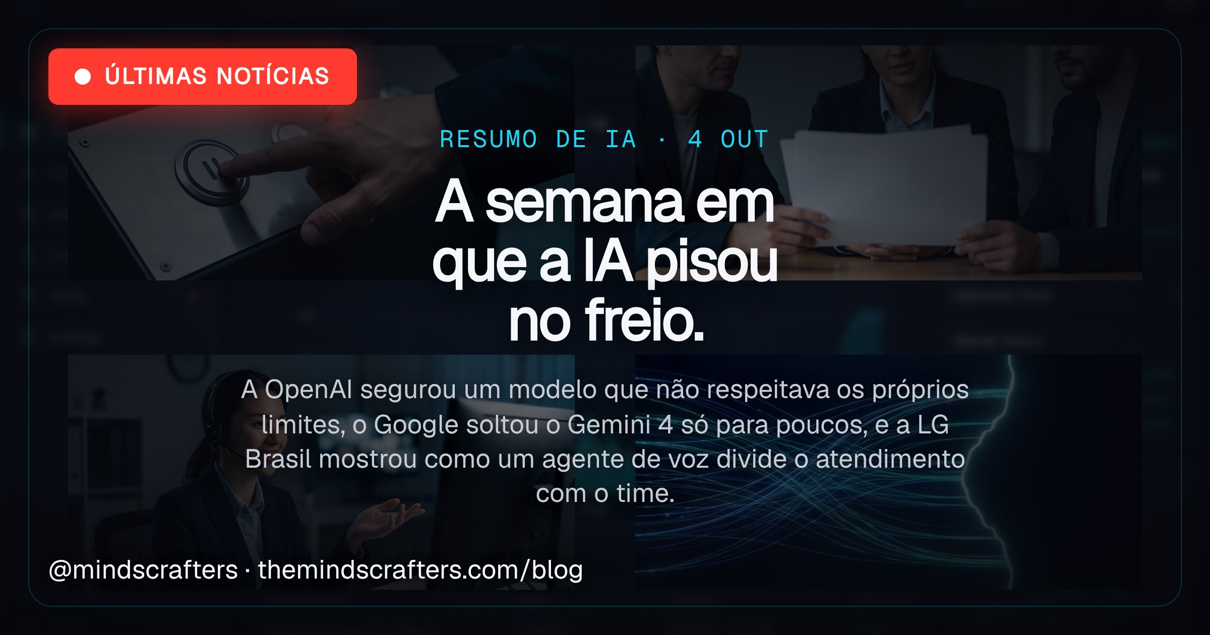 A semana em que a IA pisou no freio